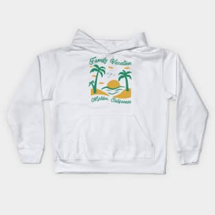 Family Vacation Malibu Kids Hoodie